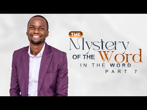 The Mystery Of The Word In The Word | Part 7 | Pastor Tony Osborn | 26th May 2024