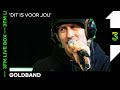 Goldband live met 'Dit Is Voor Jou' | 3FM Live Box | NPO 3FM