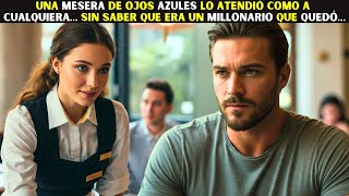 ❤️UNA MESERA DE OJOS AZULES LO ATENDIÓ COMO A CUALQUIERA… SIN SABER QUE ERA UN MILLONARIO QUE QUEDÓ…