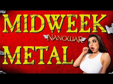 Midweek Metal Episode 136 - Behemoth, Nanowar & Dream Troll....again