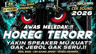 Download lagu DJ FULL BASS 2026 CEK SOUND HOREG TERORR NROTOK BIKIN JEBOL SPEAKER (MHLS PRO) mp3