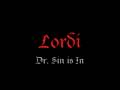 Lordi - Dr. Sin is In (with lyrics)