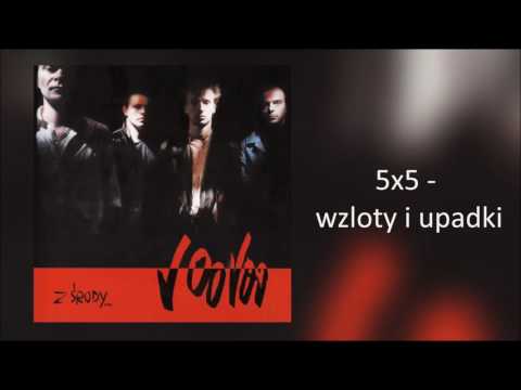 7. Voo Voo - 5x5 - wzloty i upadki