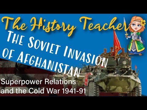 The Soviet Invasion of Afghanistan 1979 Explained – GCSE Cold War Revision Edexcel History