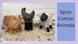 How to Make Folk Art Spun Cotton Farm Animals | Pig, Chicken & Sheep Tutorial