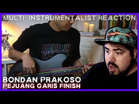 Multi-Instrumentalist Reacts to Bondan Prakoso BASS | 'Pejuang Garis Finish'