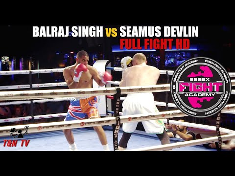 Balraj Singh VS Seamus Devlin | FULL FIGHT HD