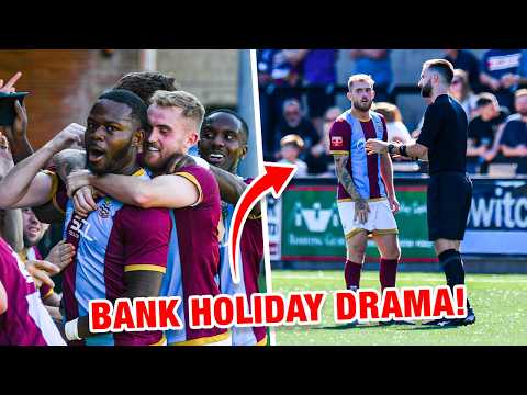 Missed Penalties & Red Card DRAMA on Bank Holiday Weekend! | Non-League Diaries S4 E9