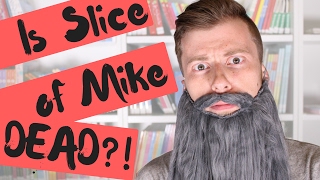 LET'S TALK ABOUT SLICE OF MIKE