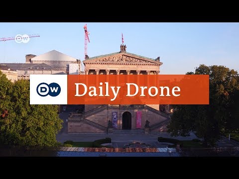 #DailyDrone: Alte Nationalgalerie | DW Deutsch