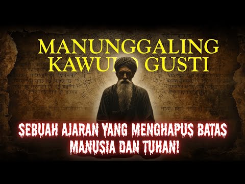 The Hidden Mystery of MANUNGGALING KAWULA GUSTI