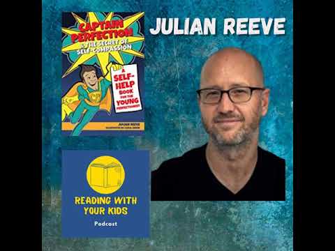 Reading With Your Kids - The Secret Of Self Compassion — video featuring Julian Reeve