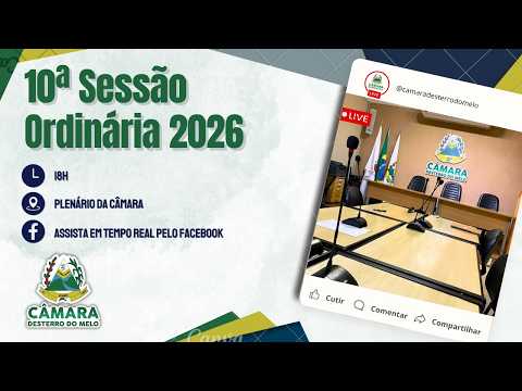 10º Sessão Ordinária ano 2026 - Legislatura 2025/2028