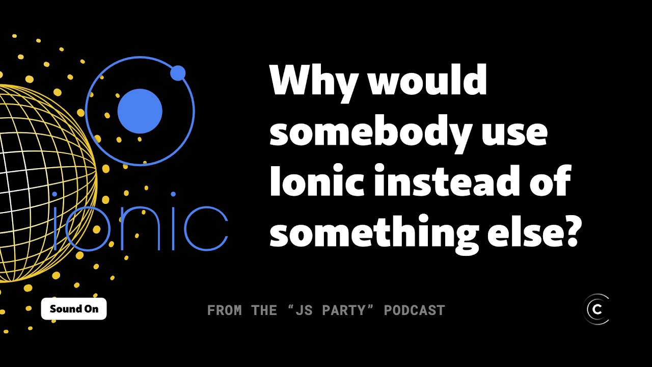 Why choose Ionic Framework for mobile app development?