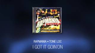I got it goin´on - Tone Loc (Rapmania)