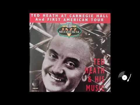 Ted Heath - Memories of You