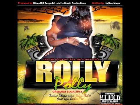 Hollice Mapp (Mr  Killer) - Rolly Polly (Grenada Soca 2013)