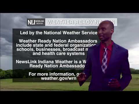 NewsLink Indiana Weather - Severe Weather Preparedness Week 2022 Day 6