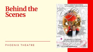 Phoenix Theatre's 'Hello Dolly' (2014) - Behind the Scenes