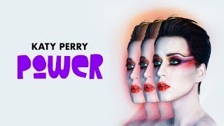 Katy Perry - Power [Clean]