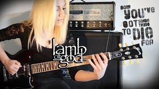Lamb of God-Now You&#39;ve Got Something To Die For Guitar Cover