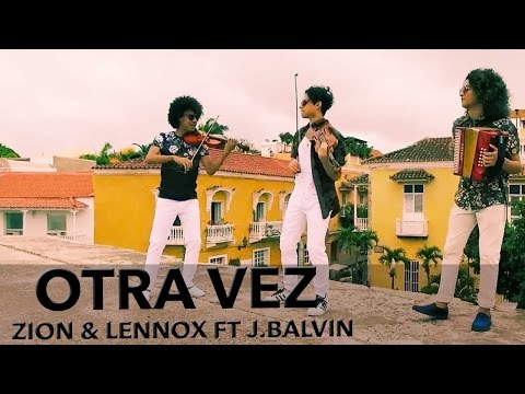 Otra vez - Zion y Lennox ft. J Balvin (Eleven Ft Mulett Cover)