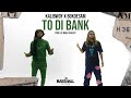 Kalibwoy & Bokoesam - To Di Bank (Official Music Video) [Prod. By Maglitebeatz]