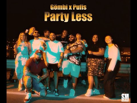 Gömbi x Pufis - Party Less ( Official Music Video)