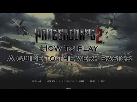 Panzer Corps 2 Guide - The Basics For Beginners