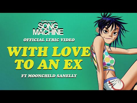 Gorillaz - With Love To An Ex ft. Moonchild Sanelly (Official Lyric Video)