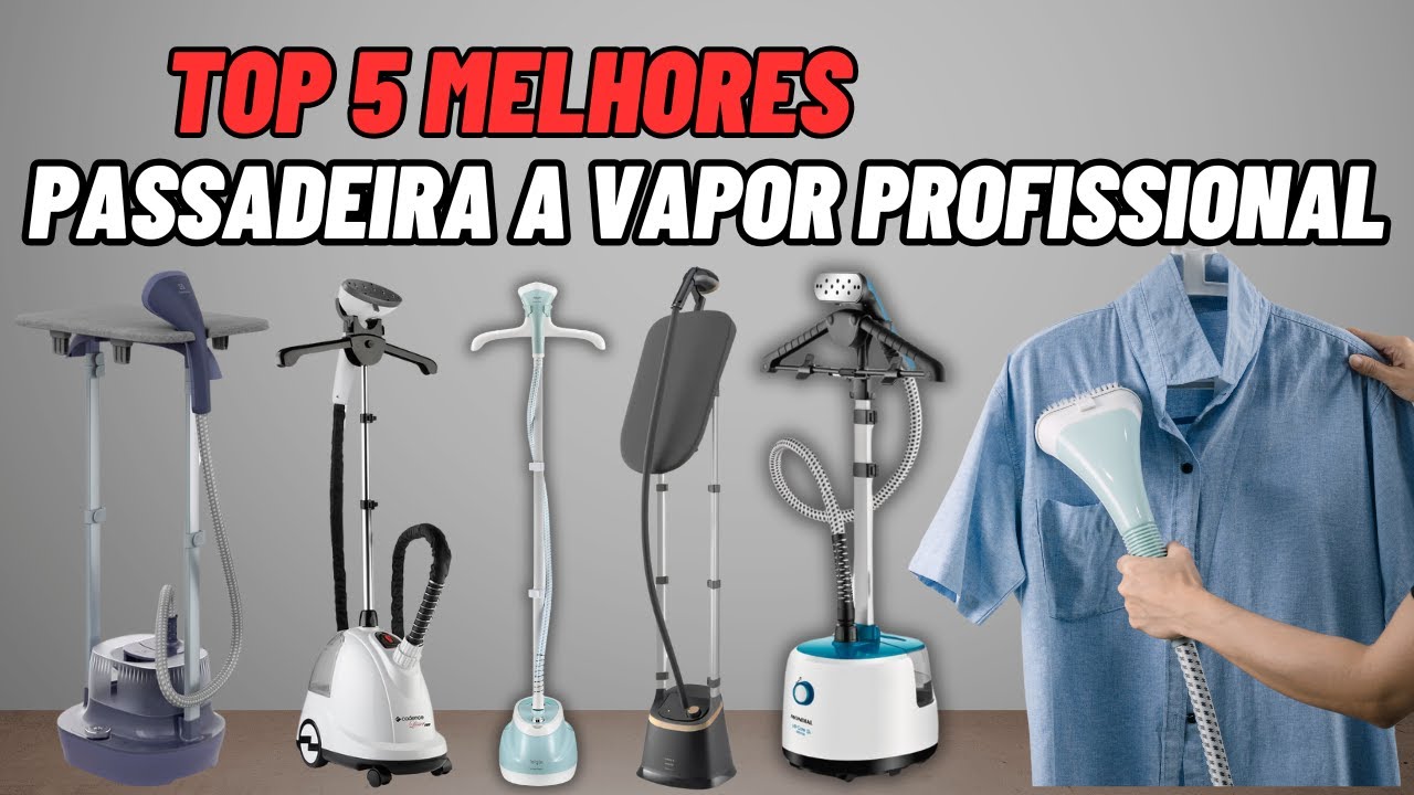 Qual a Melhor PASSADEIRA A VAPOR PROFISSIONAL 2024 | Melhor VAPORIZADOR DE ROUPA PROFISSIONAL.