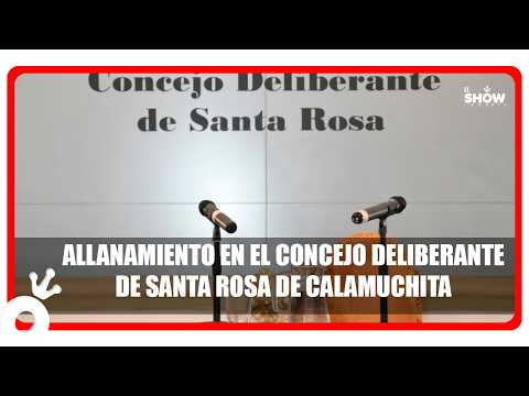Allanamiento en el Concejo Deliberante de Santa Rosa de Calamuchita por supuestas irregularidades