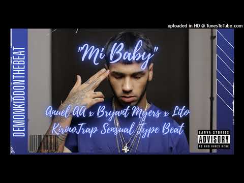 Anuel AA x Bryant Myers x Lito Kirino // Trap Sensual Type Beat // 2023 // "Mi Baby"