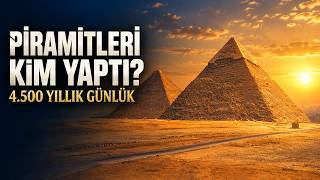 Piramitler Nasıl Yapıldı? Merer’in 4.500 Yıllık Günlüğü