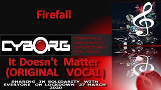 Firefall It doesn&#39;t Matter ORIGINAL VOCAL LYRIC SYNC
