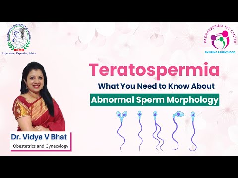 Teratospermia: What You Need to Know About Abnormal Sperm Morphology | Dr. Vidya V. Bhat