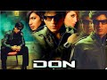 Don Full Movie 2006 Shah Rukh Khan Priyanka Chopra Arjun Rampal Facts And Review