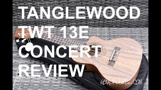 Video thumbnail for Got A Ukulele Reviews - Tanglewood Tiare TWT-13E Concert by GotAUkulele