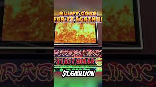 BLUFF GOES FOR THE $1.6MILLION AGAIN!!!#bluff #casinogame #slot #bigwin #beatingtheodds
