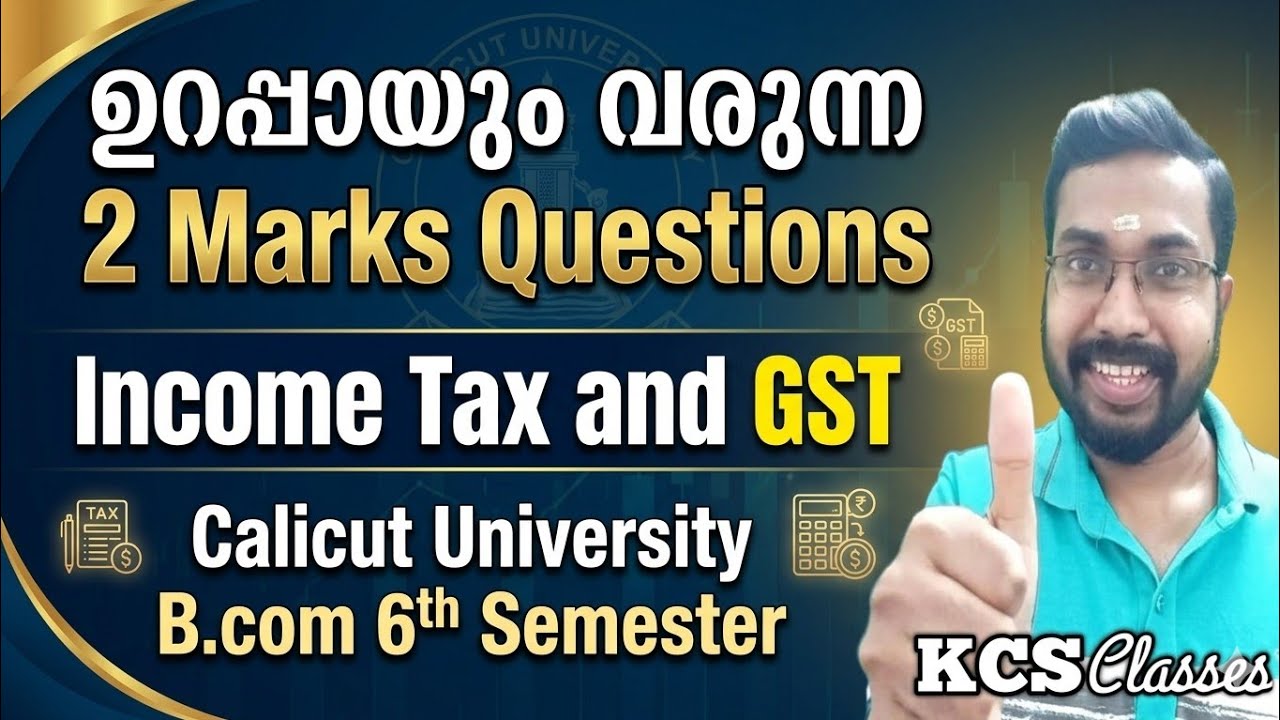 ഉറപ്പായും വരുന്ന 2 Marks Questions 🔥|Income Tax and GST| Calicut University B.com 6th Semester 