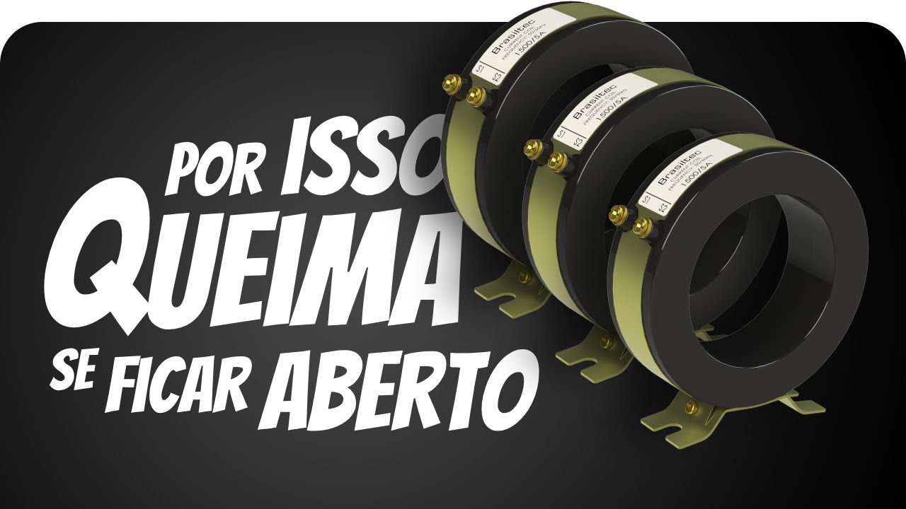 Como funciona um TC transformador de corrente e porquê ele QUEIMA se ficar com o secundário aberto