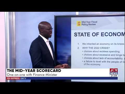 The Mid-Year Scorecard: One-on-One with Finance Minister, Dr. Cassiel Ato Forson | PM Express