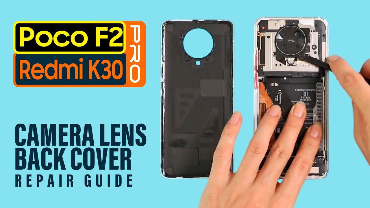 Xiaomi Redmi K30 Pro | Poco F2 Pro Camera Lens Replacement