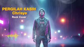 Download lagu Pergilah Kasih |Chrisye | AI Cover (Rock Version) mp3