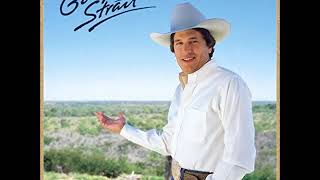 George Strait - My Heart Won&#39;t Wander Very Far From You