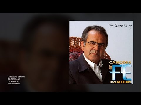 Padre Zezinho, scj - Orar costuma fazer bem