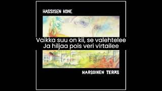 Music video thumbnail preview for Hassisen Kone - Hiljaa virtaa veri (sanat) by Hassisen Kone