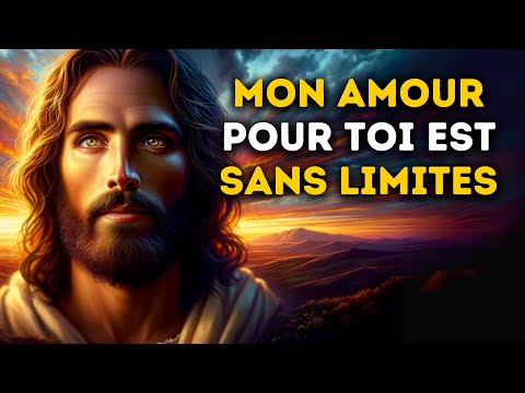 🔴  Mon Amour Pour Toi Est Sans Limites | Message De Dieu | Message de Dieu Aujourd'hui