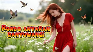 Download lagu Rondo Anyaran❗Lagu Banyuwangi Nyeresep Tenan Sing Gawe Kangen mp3