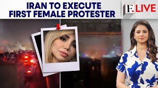 Iran To Execute First Female Anti-Regime Protestor As Crackdown Continues | Firstpost Live